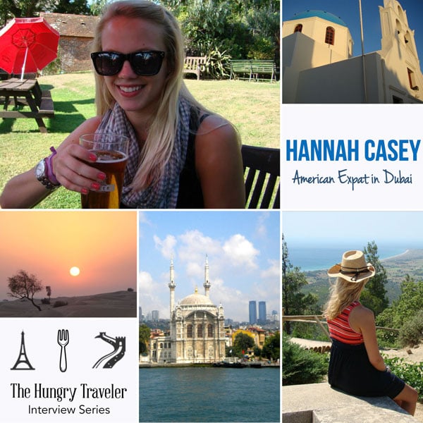 The Hungry Traveler Interview with Hannah Casey: An American Expat in Dubai  | The Hungry Traveler