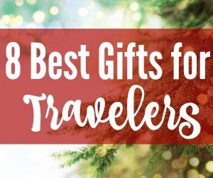 9 Best Gifts for Travelers — My favorite gadgets, tools and gift ideas for any traveler on your list. Fun, affordable and extremely helpful gifts!